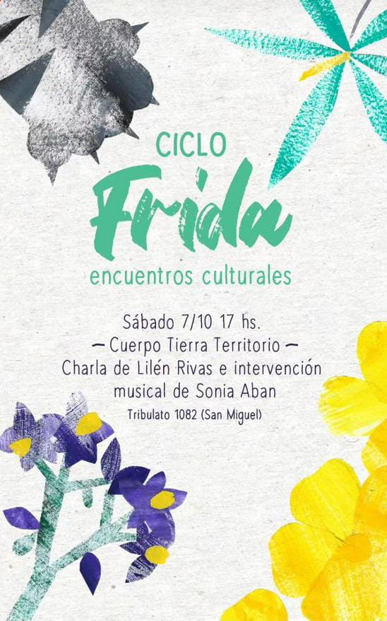 Ciclo Frida: Cuerpo, tierra y territorio Image 4